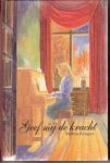 Rutgers, Martin - Geef mij de kracht (Vlinderserie)