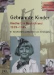 Jürgen Kleindienst. (samengesteld. - Gebrannte Kinder. Kindheit in Deutschland 1939 - 1945. 2 delen