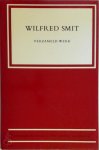 Wilfred Smit, F. van / Voskuilen, W. Houten - Verzameld werk