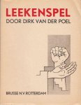 POEL, Dirk van der (Wim SCHUHMACHER cover art). - Leekenspel.