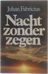 Johan Fabricius - Nacht zonder zegen
