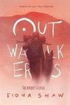 Fiona Shaw - Outwalkers Fiona Shaw - Outwalkers