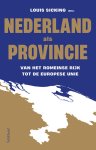 Louis Sicking - (1) Nederland Als Provincie