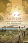 James Gregory - Goodbye Bafana