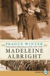 Madeleine Albright - Prague Winter