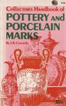 J R Cantrelle - Collector&#039;s handbook of pottery and porcelain marks.
