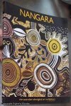 Bardon, Geoffrey; Robert Edwards & Richard Kinmber (essays) - Nangara - the australian aboriginal art exhibition, catalogus van de tentoonstelling van australische aboriginal kunst