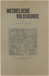 Frans Perckmans - Mechelsche Volkskunde. Afspanningen, spijshuizen, benamingen en lokalen, volksherbergen, danszalen en volksbals.