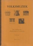 VLIET, ELLEN VAN - Volksmuziek een inleiding voor volksdansleiders en muzikanten