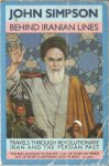 Simpson, John - Behind Iranian lines - travels through revolutionary Iran and the Persian past