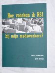Dobbelaar, Tanny & Plomp, Jolet - Hoe voorkom ik RSI bij mijn medewerkers?