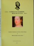 Genootschap Belle van Zuylen - Cahiers Isabelle de Charrière, Belle de Zuylen Papers: Isabelle de Charrière: places et ses divers violons d'Ingres. Belle de Zuylen, Music and Art Genootschap Belle van Zuylen - Cahiers Isabelle de Charrière, Belle de Zuylen Papers: Isabelle de Charrière: places et ses divers violons d'Ingres. Belle de Zuylen, Music and Art