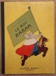 BRUNHOFF, JEAN DE. - Le Roi Babar. [Albums Babar].