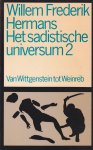 Hermans, Willem Frederik - Het sadistische universum 2: Van Wittgenstein tot Weinreb