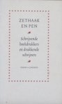 Janssen, Frans A. - Zethaak en pen. Schrijvende boekdrukkers en drukkende schrijvers