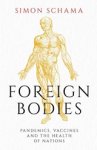 Simon Schama - Foreign Bodies