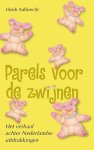 Heidi Aalbrecht - Parels Voor De Zwijnen