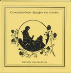 Jan Lever (knipsels) - Grootmoeders rijmpjes en versjes