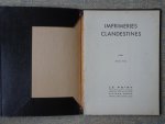  - IMPRIMERIES CLANDESTINES