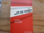 Valk An van der - En nu verder / druk 1
