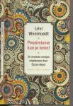 Lévi Weemoedt, pseudoniem van Isaäck Jacobus van Wijk (Vlaardingen, 22 oktober 1948) is een Nederlandse schrijver - Pessimisme kun je leren! - De mooiste versjes uitgekozen door Özcan Akyol