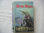 Fisher, Jude - Wilde magie / 1e druk / Het Goud der Dwazen / Boek 2