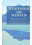 Robert E. Quinn - Verander de wereld