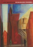 Brokken, Jan. - Feininger voorbij.