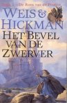 Weis, Margaret & Hickman, Tracy - De Roos van de Profeet 1: Het Bevel van de Zwerver (paperback)