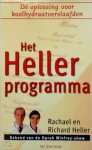 Rachael Heller, Richard Heller - Het Heller programma De oplossing voor koolhydraatverslaafden