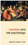 Daniel D. Hutto - Narrative and Folk Psychology