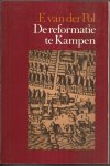 Pol, Frank van der - De Reformatie te Kampen in de zestiende eeuw.  Academisch proefschrift.