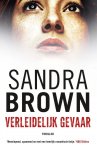 Sandra Brown - Verleidelijk gevaar