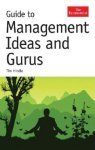 Tim Hindle - Guide to Management Ideas and Gurus