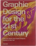 Charlotte Fiell, Fiell Peter - Graphic Design For The 21st Century
