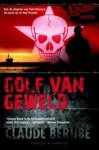Claude Berube - Golf van geweld Claude Berube - Golf van geweld