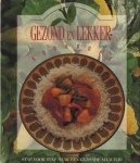 Stewart, Jillian - Gezond en lekker : kookboek - stap voor stap naar een gezonde maaltijd