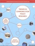 Just, Natasche & Manuel Puppis - Trends in Communication Policy Research. New Theories, Methods and Subjects