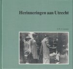 Lemaire - Herinneringen aan Utrecht