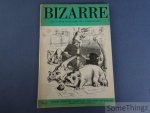 Roger Cornaille et al. (red.). - Bizarre. Revue périodique. Cent-cinquantenaire de J.I. Grandville. No. 2: Leonora Carrington - Champfleury - Paul Gilson - Ann Radcliffe - O'Henry - Claude Accursi etc. . .