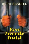 Ruth Rendell - Een tweede huid