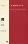 W.D.H. Asser, H.A. Groen, J.B.M. Vranken, I.N. Tzankova - Een nieuwe balans; interrimrapport fundamentele herbezinning Nederlands burgerlijk procesrecht