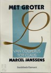M. Janssens - Met groter L van Couperus tot Claus