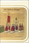 Cloet, Michel  / Boudewijn Janssens de Bisthoven / Robrecht Boudens. - Bisdom Brugge 1559-1984 - Bisschoppen, Priesters, Gelovigen