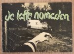 KEMPEN, WINK VAN. - De laffe nomaden.