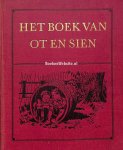 Ligthart, Jan - Scheepstra H. - Het boek van Ot en Sien Ligthart, Jan - Scheepstra H. - Het boek van Ot en Sien