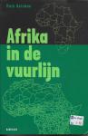 Heirman, M. - Afrika in de vuurlijn. Het Nieuw-Afrikaproject van krijgsheren en grondstoffenkartels