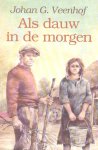 Veenhof, Joh. G. - Veenhof, Joh. G.-Als dauw in de morgen