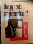 - Dus jij denkt dat je tent draait?