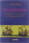 Fernao Mendes Pinto - Pelgrimsreis - Het historisch reisverhaal van een Portugese gelukzoeker